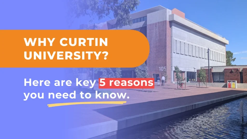 Curtin University campus with modern architecture, promoting its top five reasons to study there.